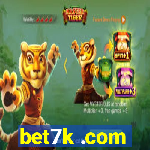 bet7k .com